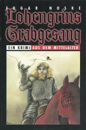 Cover von Lohengrins Grabgesang