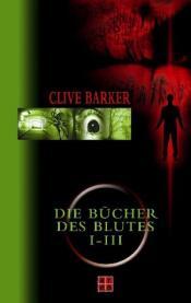 Cover von Die Bücher des Blutes 1 - 3