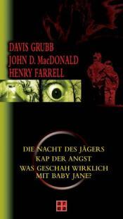 Cover von Die Nacht des Jägers / Kap der Angst / Was geschah wirklich mit Baby Jane?