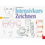 Cover von Intensivkurs Zeichnen. Garantiert zeichnen lernen in 500 Übungen