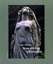 Cover von Denn alle Lust will Ewigkeit