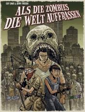 Cover von Als die Zombies die Welt auffrassen