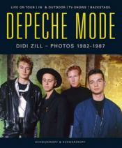 Cover von Depeche Mode - Photos von 1982-1987. Live on tour / In- &amp;amp; Outdoor / TV-Shows / Backstage