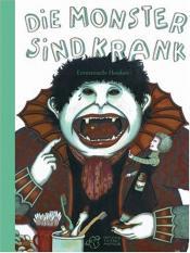 Cover von Die Monster sind krank