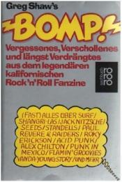 Cover von Greg Shaw's BOMP! - Verschollenes und längst Verdrängtes aus der legendären kalifornischen Rock'n'Roll-Fanzine