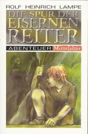 Cover von Die Spur der eisernen Reiter