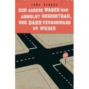 Cover von Der andere Wagen war absolut unsichtbar, und dann verschwand er wieder