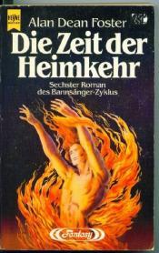 Cover von Die Zeit der Heimkehr. Sechster Roman des Bannsänger- Zyklus.