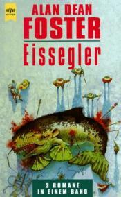 Cover von Eissegler. 3 Romane in einem Band