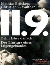 Cover von 11.9. / Zehn Jahre danach - Der Einsturz eines Lügengebäudes