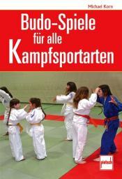 Cover von Budo-Spiele für alle Kampfsportarten