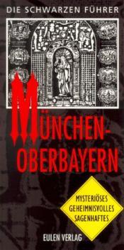 Cover von Die Schwarzen Führer, München, Oberbayern