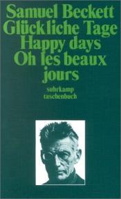 Cover von Glückliche Tage / Happy Days / Oh les beaux jours