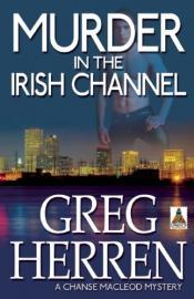 Cover von Murder in the Irish Channel (Chanse Macleod Mysteries)