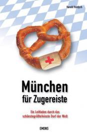 Cover von München für Zugereiste