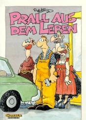 Cover von Prall aus dem Leben