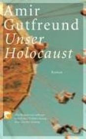 Cover von Unser Holocaust