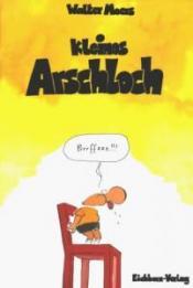 Cover von Kleines Arschloch