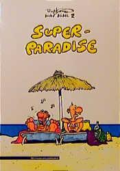 Cover von Dicke Dödel 2. Super-Paradise