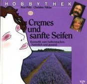 Cover von Cremes und sanfte Seifen