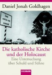 Cover von Die katholische Kirche und der Holocaust