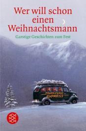 Cover von Wer will schon einen Weihnachtsmann