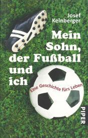 Cover von Mein Sohn, der Fußball und ich