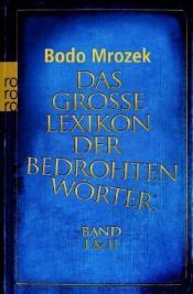 Cover von Das große Lexikon der bedrohten Wörter