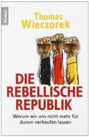 Cover von Die rebellische Republik