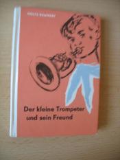 Cover von Der kleine Trompeter und seine Freunde