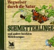 Cover von Wegweiser durch die Natur. Schmetterlinge und andere Insekten Mitteleuropas