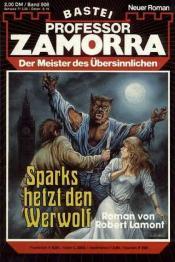 Cover von Professor Zamorra: Jagd der Skelette\Die Spur der Ratte\Sparks hetzt den Werwolf