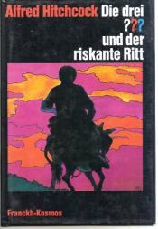 Cover von Die drei ??? und der riskante Ritt