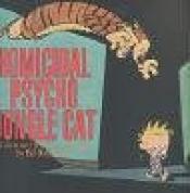 Cover von Calvin and Hobbes. Homicidal Psycho Jungle Cat (Calvin &amp;amp; Hobbes Series)