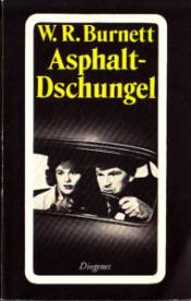 Cover von Asphalt - Dschungel. Roman.