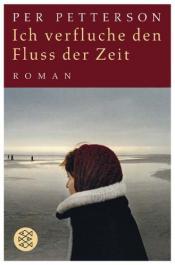 Cover von Ich verfluche den Fluss der Zeit