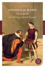 Cover von Die Jugend des Königs Henri Quatre