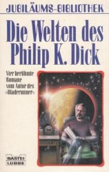 Cover von Die Welten des Philip K. Dick