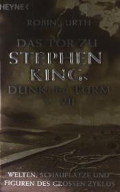 Cover von Das Tor zu Stephen Kings Dunklem Turm V-VII