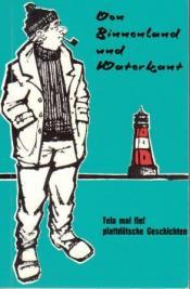 Cover von Von Binnenland und Waterkant