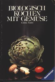 Cover von Biologisch kochen mit Gemüse.