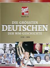 Cover von Die größten Deutschen der WM-Geschichte