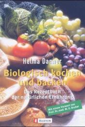 Cover von Biologisch Kochen und Backen