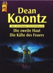 Cover von Die zweite Haut / Die Kälte des Feuers