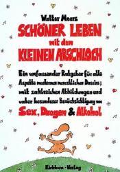 Cover von Schöner Leben mit dem Kleinen Arschloch