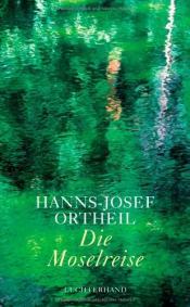 Cover von Die Moselreise. Roman eines Kindes