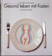 Cover von Gesund leben mit Fasten (Wege zur gesunden Lebensführung)