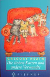 Cover von Die lieben Katzen und andere Verwandte