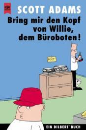 Cover von Bring mir den Kopf von Willie, dem Büroboten