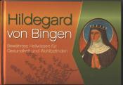 Cover von Hildegard von Bingen Bewährtes Heilwissen für Gesundheit und Wohlbefinden